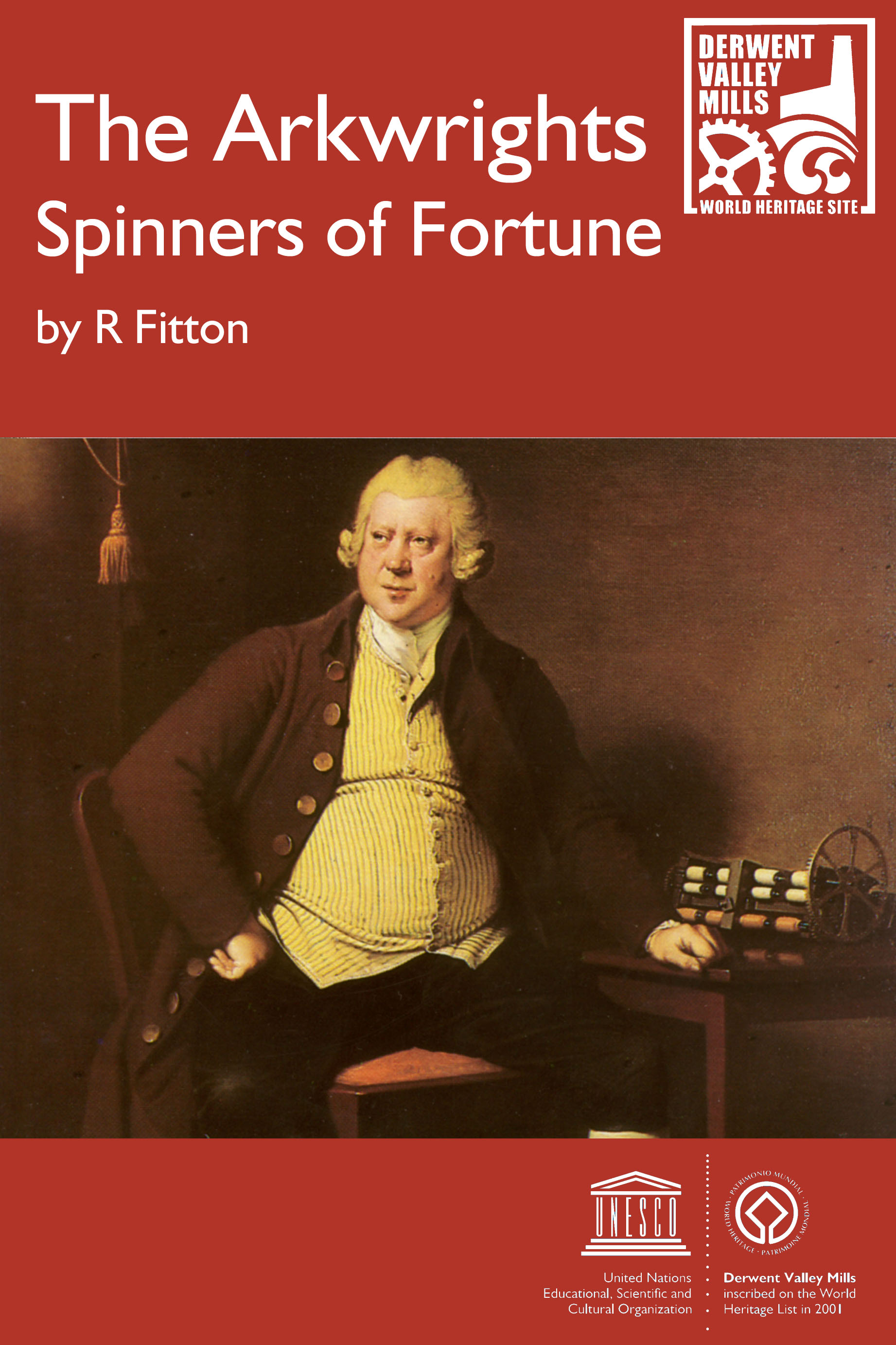 Front cover of Arkwrights, Spinners of Fortune