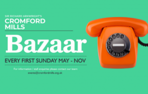 Cromford Mills Bazaar